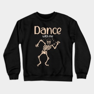 halloween dancing skeleton Crewneck Sweatshirt